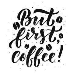 Hand lettering quote with sketches for coffee shop or cafe. Hand drawn vintage typography collection isolated on white background