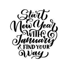  hand written winter phrase about january, isolated on white background. Black calligraphy poster. Great print for your design