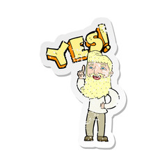 retro distressed sticker of a cartoon man shouting YES