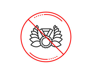 No or stop sign. Laurel wreath line icon. Winner medal symbol. Prize award sign. Caution prohibited ban stop symbol. No  icon design.  Vector