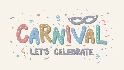Concept of Carnaval calligraphy with hand drawn party elements. Vector