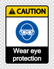 Caution Wear eye protection on transparent background