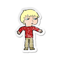 retro distressed sticker of a cartoon annoyed boy