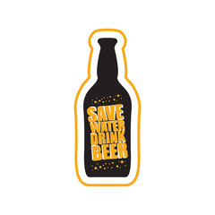 Fototapeta na wymiar Save water drink beer vector poster design template with beer bottle silhouette. Craft beer logo or label for brewery