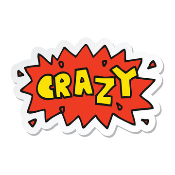 sticker of a cartoon word crazy