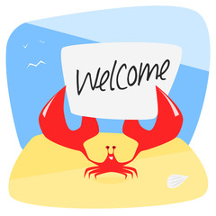 Smiling crab on the beach holding banner WELCOME