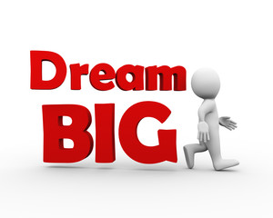 3d man walking dream big