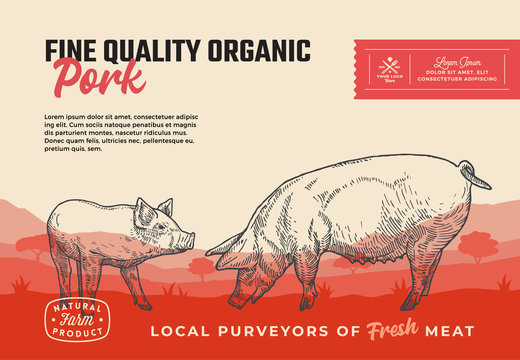 Fine Quality Organic Pork. Abstract Vector Meat Packaging Design or Label. Modern Typography and Hand Drawn Pig with Piggy Silhouettes. Rural Pasture Landscape Background Layout with Banner