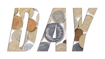 DAY - with stack of old Turkish coins on white background