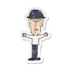 retro distressed sticker of a cartoon man wearing bowler hat
