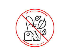 No or stop sign. Mint Tea bag line icon. Fresh herbal beverage sign. Mentha leaves symbol. Caution prohibited ban stop symbol. No  icon design.  Vector