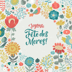 Happy Mothers Day French Design on Floral Background. Vector illustration. Greeting Calligraphy Design in Dark Colors. Template for a poster, cards, banner Vector illustration