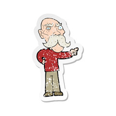 retro distressed sticker of a cartoon annoyed old man pointing
