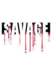 blut savage tropfen graffiti text logo wild gefährlich brutal monster böse primitiv design cool balken