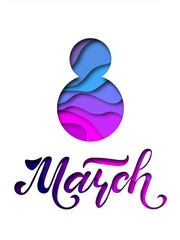 International Women's Day. Banner, flyer for March 8. Hand drawn lettering. Paper cut design. Congratulating and wishing happy holiday card for newsletter, brochures, postcards. Vector.