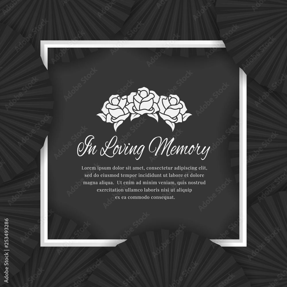 Poster in loving memory text in white frame and abstract black fan layer background for the funeral mournin