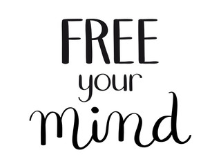 FREE YOUR MIND hand lettering banner