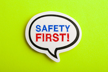 Safety First Concept Speech Bubble Isolated On Yellow