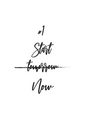 Start Now - Motivation