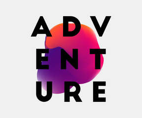 Adventure slogan. Perfect for pin, card, t-shirt design, poster, sticker, print. Vector illustration.