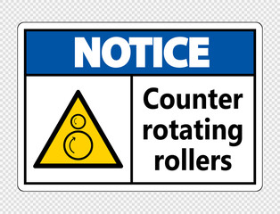 Obraz premium Notice counter rotating rollers sign on transparent background