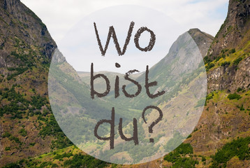 Valley, Mountain, Norway, Wo Bist Du Means Where Are You