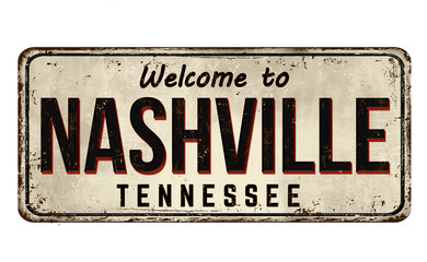 Welcome to Nashville vintage rusty metal sign - obrazy, fototapety, plakaty