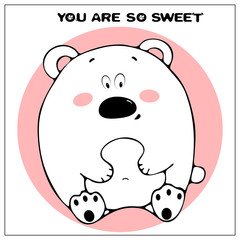 Funny vector greeting card with cute fat cartoon bear and phrase. The concept of fun design for clothing and interior. Simple comic animal silhouette