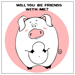 Funny vector greeting card with cute fat cartoon pig and phrase. The concept of fun design for clothing and interior. Simple comic animal silhouette