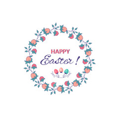 Wreath circle frame with flowers and leaves, and lettering Happy Easter, hand drawn template. Design for invitation, wedding or greeting cards. Vector illustration.