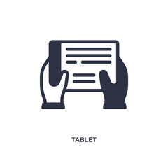 tablet icon on white background. Simple element illustration from education concept.