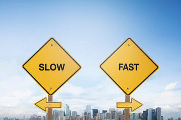 Traffic sign concept with slow and fast texts