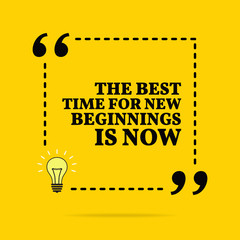 Inspirational motivational quote.The best time for new beginning is now. Vector simple design. - 253820612
