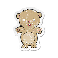 retro distressed sticker of a frightened teddy bear cartoon