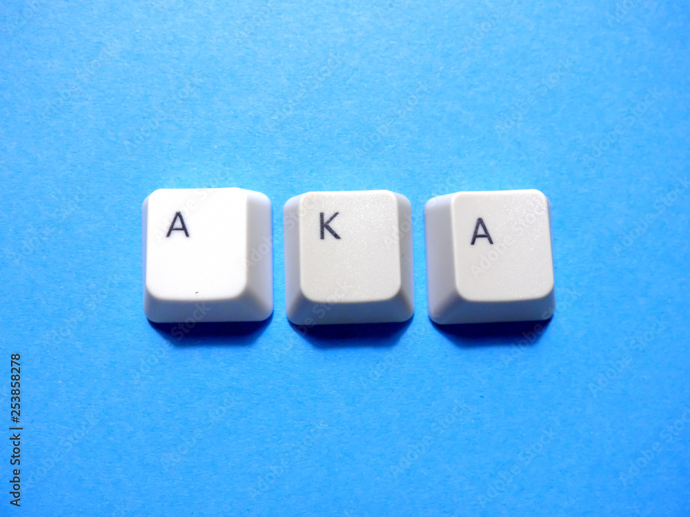 Fototapete computer buttons form a aka (also known as) abbreviation. computer and internet slang.