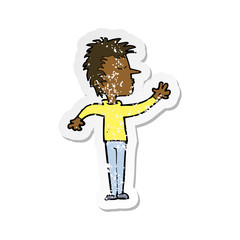 retro distressed sticker of a cartoon dismissive man