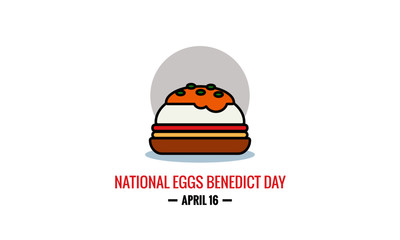 National Eggs Benedict Day April 16