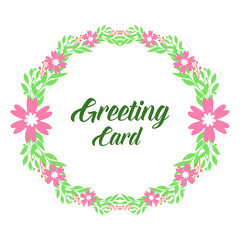Vector illustration pink flower frame with green leaves for write greeting card
