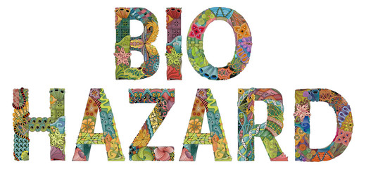 Words BIO HAZARD. Vector decorative zentangle object