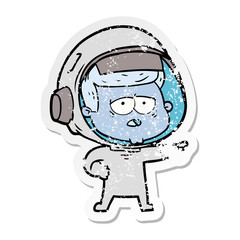 distressed sticker of a cartoon tired astronaut