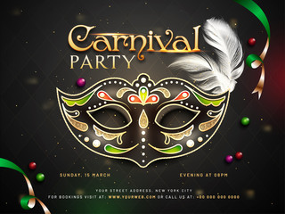 Carnival party poster or template design with decorative mask and time, venue details for advertisement concept.