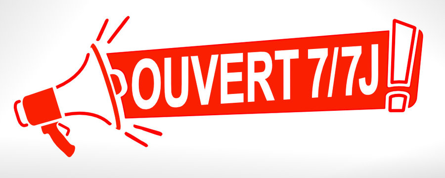 ouvert sept jours sur sept m&eacute;gaphone