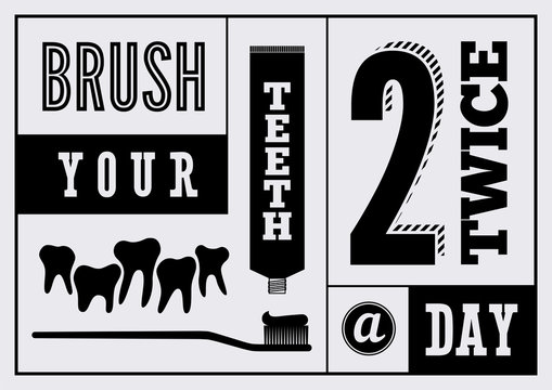 Brush Your Teeth Twice A Day. Typographic Vintage Dental Poster. Retro Vector Illustration.