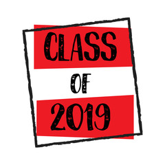 Fototapeta premium Typography of Class of 2019 Graduation