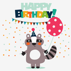 Happy birthday - lovely vector card with funny raccoon and balloon. Perfect for cards, invitations, party, banners, kindergarten, preschool and children room decoration