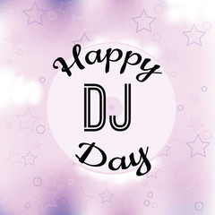 Holiday greetings illustration World Day DJ. illustration for you. Modern fashion trend design.