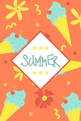 A bright summer card. Greeting card. Ice cream. Vector design concept for summer party.