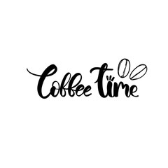 Vector hand lettering illustration. Coffee time.  Calligraphy phrase with coffee beans. Design composition with typography elements.