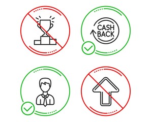 Do or Stop. Businessman, Cashback and Winner podium icons simple set. Upload sign. User data, Refund commission, Competition results. Load arrowhead. Business set. Line businessman do icon. Vector