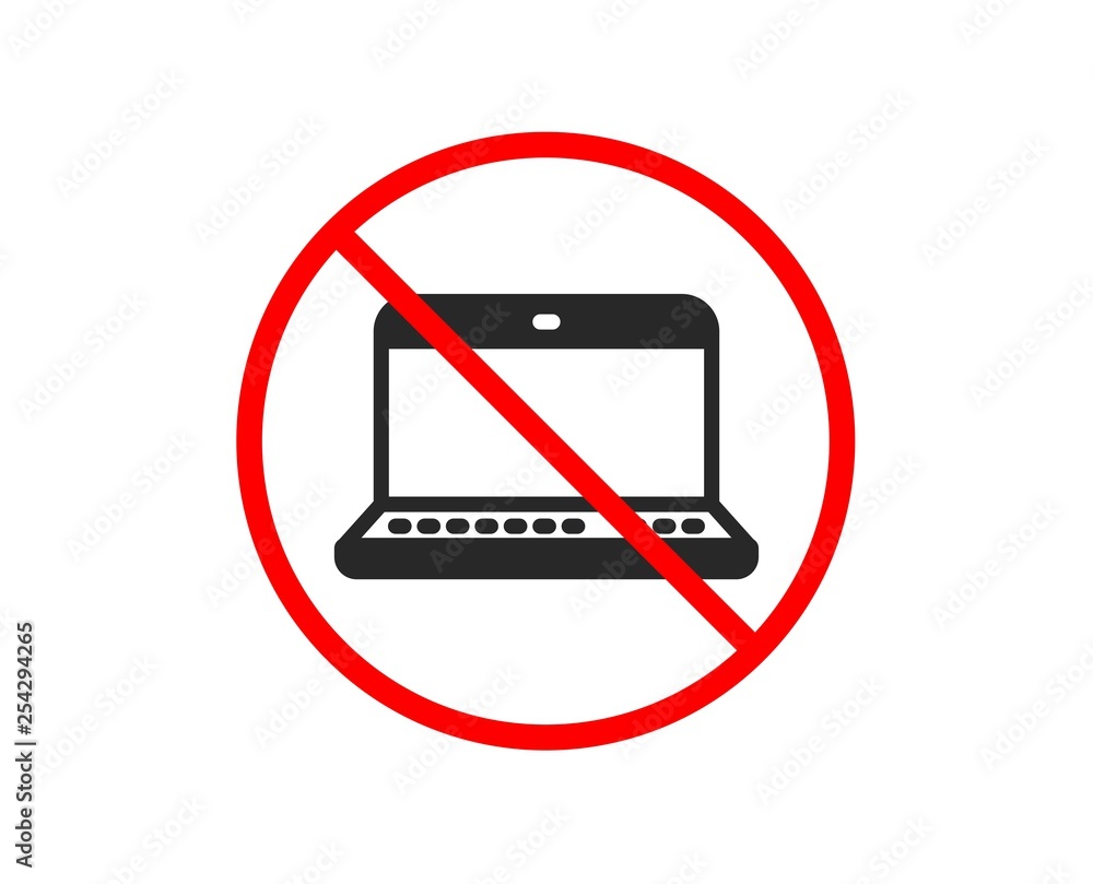Poster no or stop. laptop computer icon. notebook sign. portable personal computer symbol. prohibited ban s
